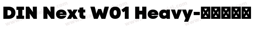 DIN Next W01 Heavy字体转换